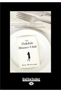 The Oakdale Dinner Club (Large Print 16pt)