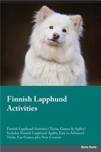 Finnish Lapphund Activities Finnish Lapphund Activities (Tricks, Games & Agility) Includes