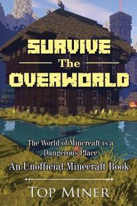 Survive the Overworld