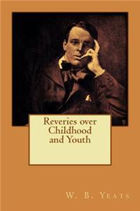 Reveries over Childhood and Youth