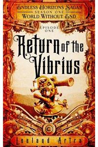 Return of the Vibrius