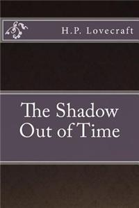 The Shadow Out of Time