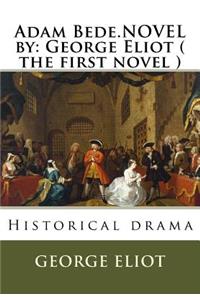 Adam Bede.NOVEL by