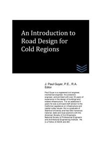 An Introduction to Road Design For Cold Regions