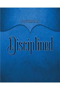 Disciplined Journal