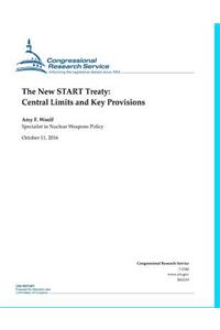 The New Start Treaty: Central Limits and Key Provisions