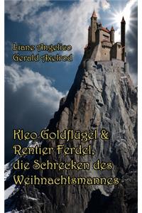 Kleo Goldflügel und Rentier Ferdel, die Schrecken des Weihnachtsmannes