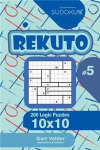Sudoku Rekuto - 200 Logic Puzzles 10x10 (Volume 5)