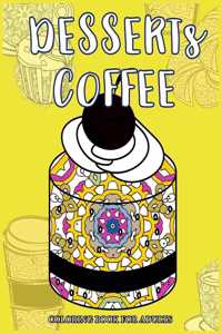 Desserts Coffee Coloring Book for Adults