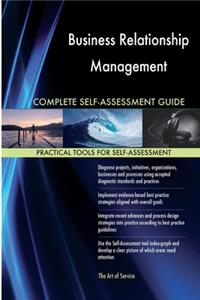 Business Relationship Management Complete Self-Assessment Guide