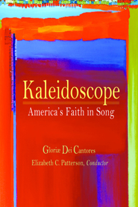 Kaleidoscope: America's Faith in Song
