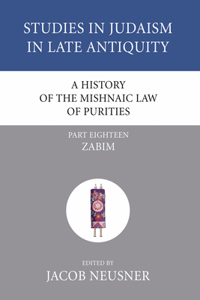 History of the Mishnaic Law of Purities, Part 18
