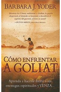 Como Enfrentar A Goliat