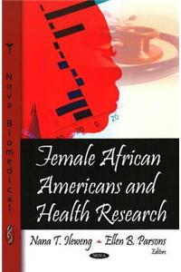 Female African Americans & Health Research