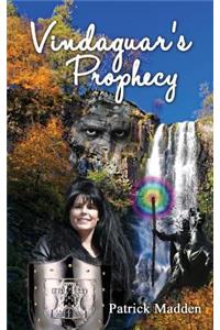 Vindaguar's Prophecy
