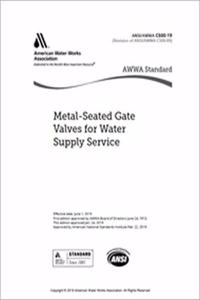 AWWA C500-19 Metal-Seated Gate Valves for Water Supply Service
