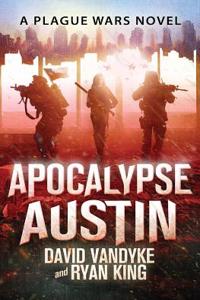 Apocalypse Austin