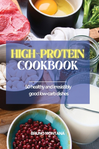High-Protein Cookbook