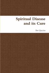 Spiritual Disease and Its Cure