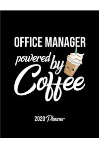 Office Manager Powered By Coffee 2020 Planner