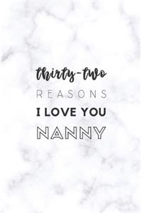 32 Reasons I Love You Nanny