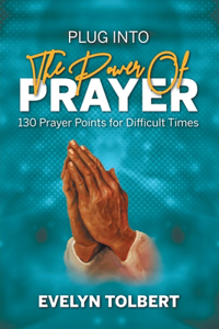 Plug into the Power of Prayer