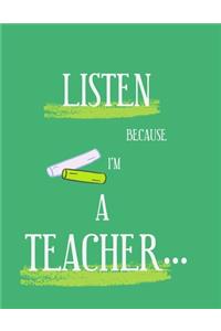 Because I'm A Teacher