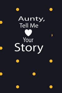aunty, tell me your story