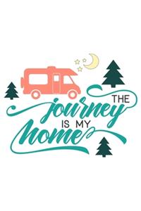 The Journey Is My Home