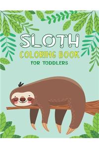 Sloth Coloring Book for Toddlers