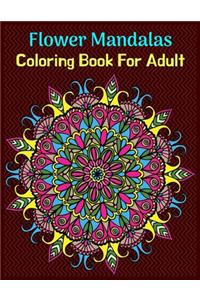 Flower Mandalas Coloring Book For Adult