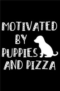 Motivated By Puppies And Pizza
