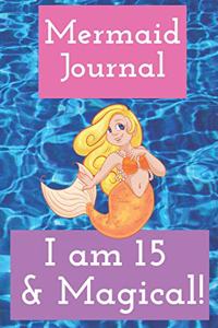 Mermaid Journal i am 15 and Magical