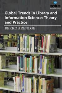 Global Trends In Library And Information Science: Theory And Practice