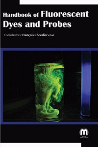 Handbook Of Fluorescent Dyes And Probes