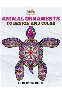Animal Ornaments to Design and Color Coloring Book