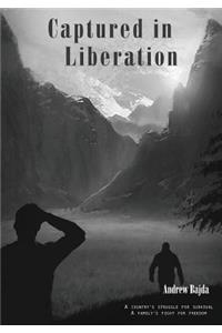 Captured in Liberation
