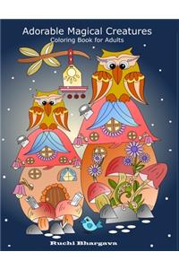 Adorable Magical Creatures- coloring Book for Adults