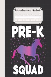 Pre-k Squad - Primary Composition Notebook
