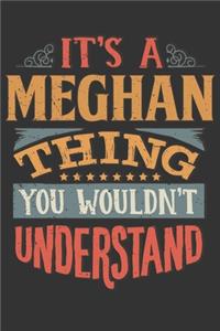 Its A Meghan Thing You Wouldnt Understand