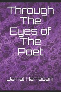 Through The Eyes of The Poet