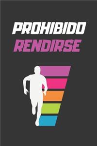 Prohibido Rendirse
