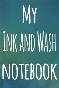 My Ink and Wash Notebook