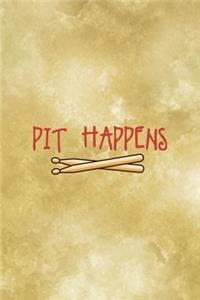 Pit Happens.