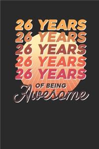 26 Years Of Being Awesome