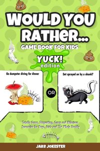 Would You Rather Game Book for Kids