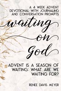 Waiting on God