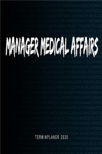 Manager Medical Affairs - Terminplaner 2020