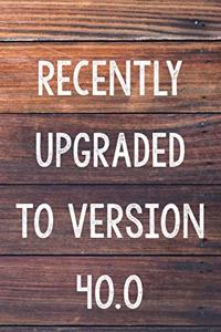 Recently Upgraded To Version 40.0