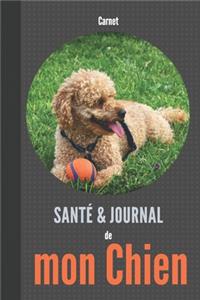 Carnet santé et Journal de mon chien